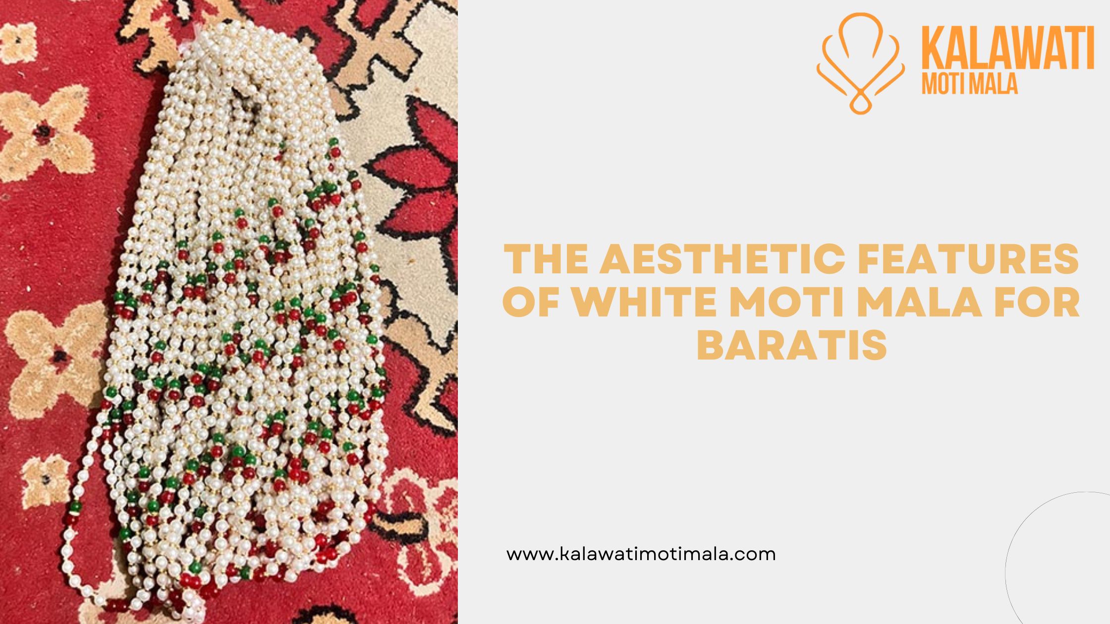 The Aesthetic Features of White Moti Mala for Baratis
