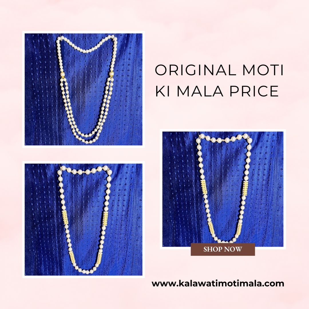 Original Moti Ki Mala Price: Comprehensive Guide